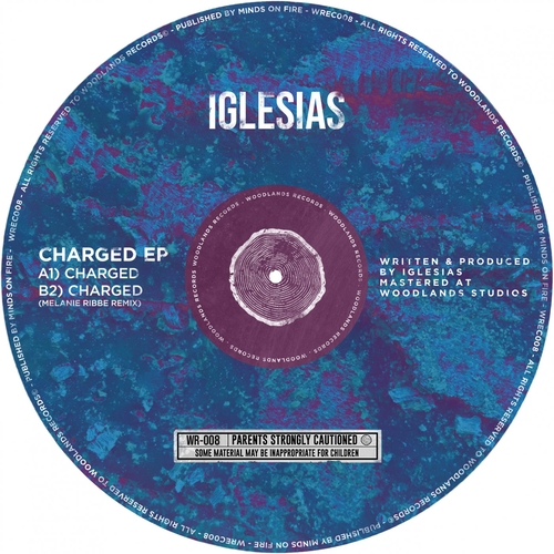 Iglesias - Charged EP [WREC008]